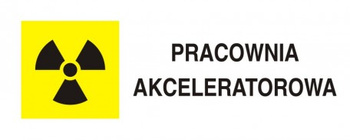 Znak ostrzegawczy do oznakowania pracowni akceleratorowej na płycie PCV (KA018)