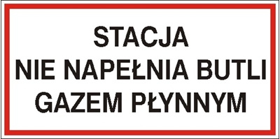 Znak stacja nie napełnia butli gazem płynnym na płycie PCV (829-07)