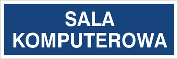 Znak sala komputerowa na Folii Samoprzylepnej (801-228)