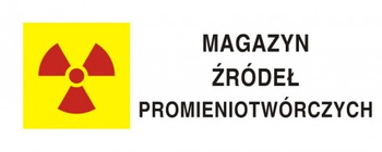 Znak Magazyn źródeł promieniotwórczych na płycie PCV (KA013)