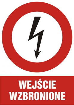 Znak Wejście wzbronione na Folii Samoprzylepnej (HC004)