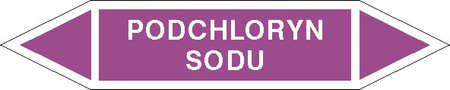 Tabliczka na rurociągi Podchloryn sodu znak na Folii Samoprzylepnej (R-KZ16)