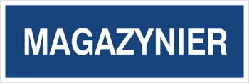 Znak magazynier na Folii Samoprzylepnej (801-151)