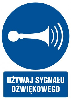 Znak Używaj sygnału dźwiękowego na płycie PCV (GL010)