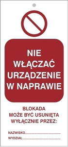 Znak Nie włączać urządzenie w naprawie (807-09)