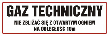 Znak Gaz techniczny nie zbliżać się z otwartym ogniem na Płycie PCV (ND012)