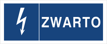 Znak Zwarto na Folii Samoprzylepnej (530-07b)