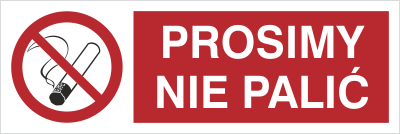 Znak prosimy nie palić na Folii Samoprzylepnej (209-13)