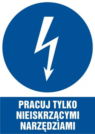 Znak Pracuj tylko nieiskrzącymi narzędziami na płycie PCV (430-13)