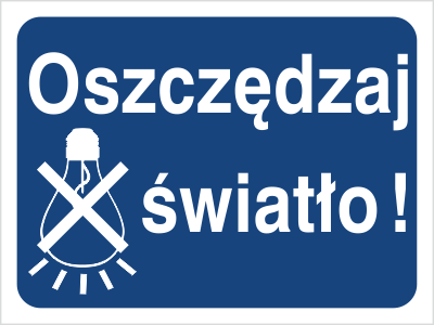 Znak oszczędzaj światło (niebieski) na Folii Samoprzylepnej (851-02)