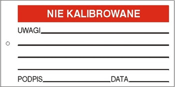 Znak nie kalibrowane na płycie HIPS (802-58)