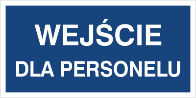 Znak wejście dla personelu dla płycie PCV (816-02)