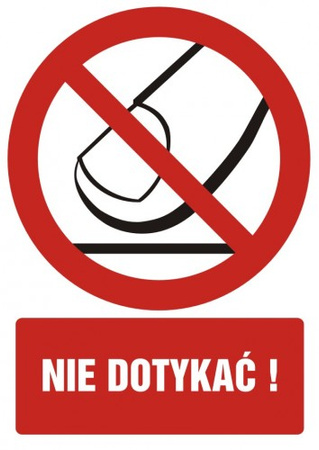 Znak nie dotykać na Folii Samoprzylepnej (GC034)