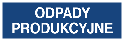 Znak odpady produkcyjne na płycie PCV (801-98)