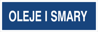 Znak oleje i smary na Folii Samoprzylepnej (801-163)