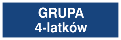 Znak grupa 4-latków na płycie PCV (801-234)