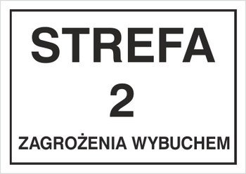 Znak strefa 2 zagrożenia wybuchem na płycie PCV (828-08)