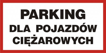 Znak Parking dla pojazdów ciężarowych na płycie PCV (SA026)
