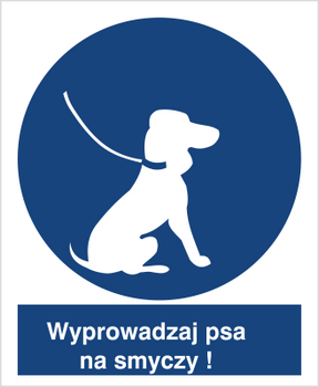 Znak nakaz wyprowadzania psa na smyczy na Folii Samoprzylepnej (424)