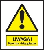 Znak uwaga materiały niebezpieczne na Folii Samoprzylepnej (301-15)