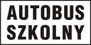 Znak Autobus szkolny na płycie PCV (SA031)