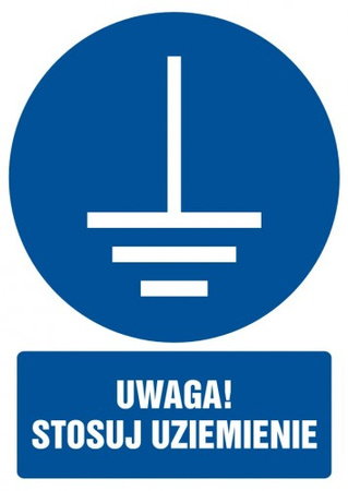 Znak Uwaga! Stosuj uziemienie na płycie PCV (GL050)