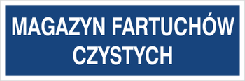 Znak magazyn fartuchów czystych na płycie PCV (801-124)