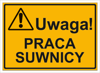 Znak uwaga praca suwnicy na płycie HIPS (319-81)