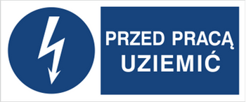 Znak Przed pracą uziemić na Folii Samoprzylepnej (430-05b)