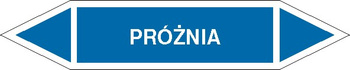 Tabliczka na rurociągi Próżnia znak na Folii Samoprzylepnej (R-PO09)