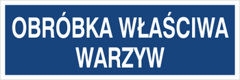 Znak obróbka właściwa warzyw na płycie PCV (801-214)