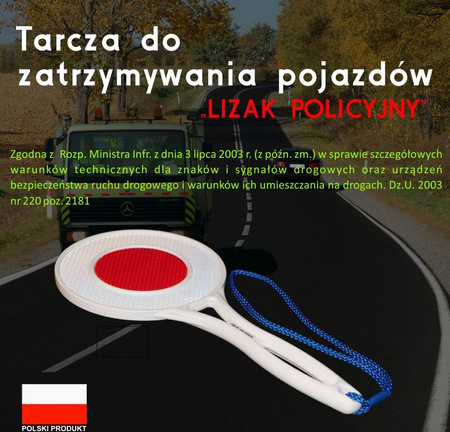 Lizak policyjny dla służb drogowych, tarcza do kierowania ruchem