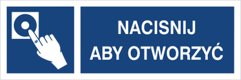 Znak naciśnij aby otworzyć na Folii Samoprzylepnej (801-248)