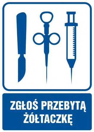 Znak Zgłoś przebytą żółtaczkę na płycie PCV (RF023)