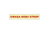 Znak ewakuacyjny - Uwaga niski strop (AC208)