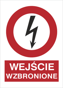 Znak Wejście wzbronione na Folii Samoprzylepnej (630-05)