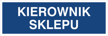 Znak kierownik sklepu na Folii Samoprzylepnej (801-69)