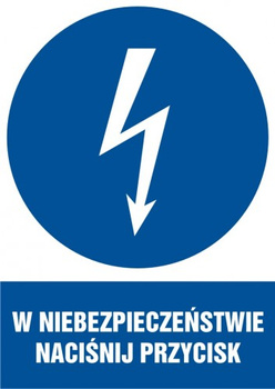 Znak W niebezpieczeństwie naciśnij przycisk na Folii Samoprzylepnej (HE011)
