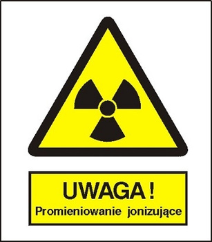 Znak uwaga promieniowanie jonizujące na płycie PCV (304-02)