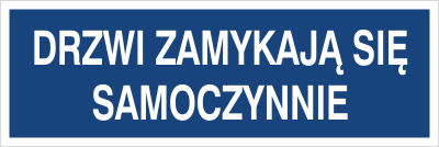 Znak drzwi zamykają się samoczynnie na Folii Samoprzylepnej (801-264)