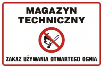 Znak Magazyn techniczny. Zakaz używania otwartego ognia na płycie PCV (NC010)