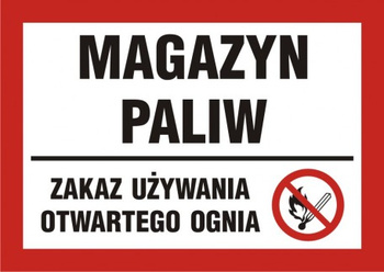 Znak Magazyn paliw- zakaz używania otwartego ognia (PB170)