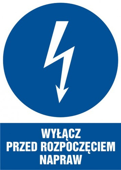 Znak Wyłącz przed rozpoczęciem napraw na Folii Samoprzylepnej (HE018)