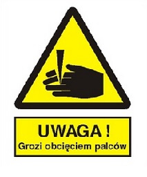 Znak uwaga grozi obcięciem palców na Folii Samoprzylepnej (336)