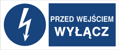 Znak Przed wejściem wyłącz na Folii Samoprzylepnej (430-03b)