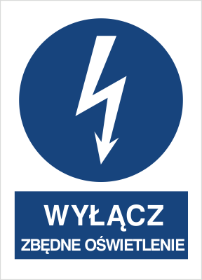 Znak Wyłącz zbędne oświetlenie na Folii Samoprzylepnej (430-18)
