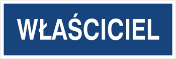 Znak właściciel na płycie PCV (801-262)