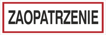 Znak zaopatrzenie na płycie PCV (702-67)