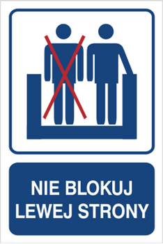 Znak nie blokuj lewej strony na Folii Samoprzylepnej (823-110)