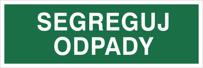 Znak segreguj odpady na Folii Samoprzylepnej (801-57)